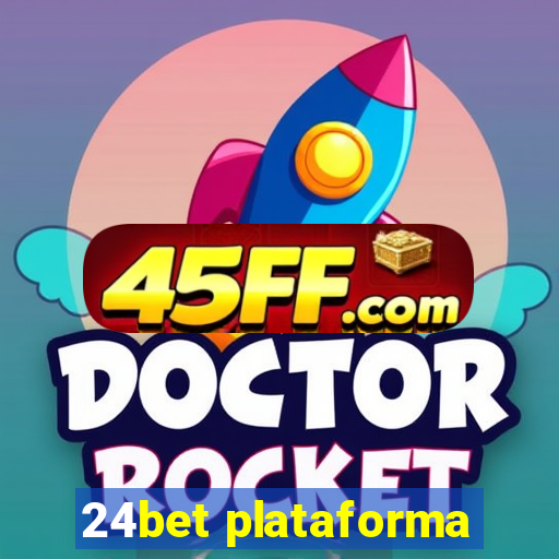 24bet plataforma